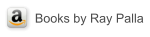 Books by Amazon Best Selling Author - Ray Palla...