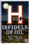 H: INFIDELS OF OIL